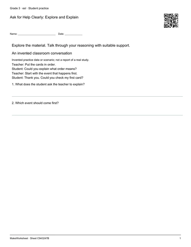Ask for Help Clearly: Explore and Explain: first student practice page