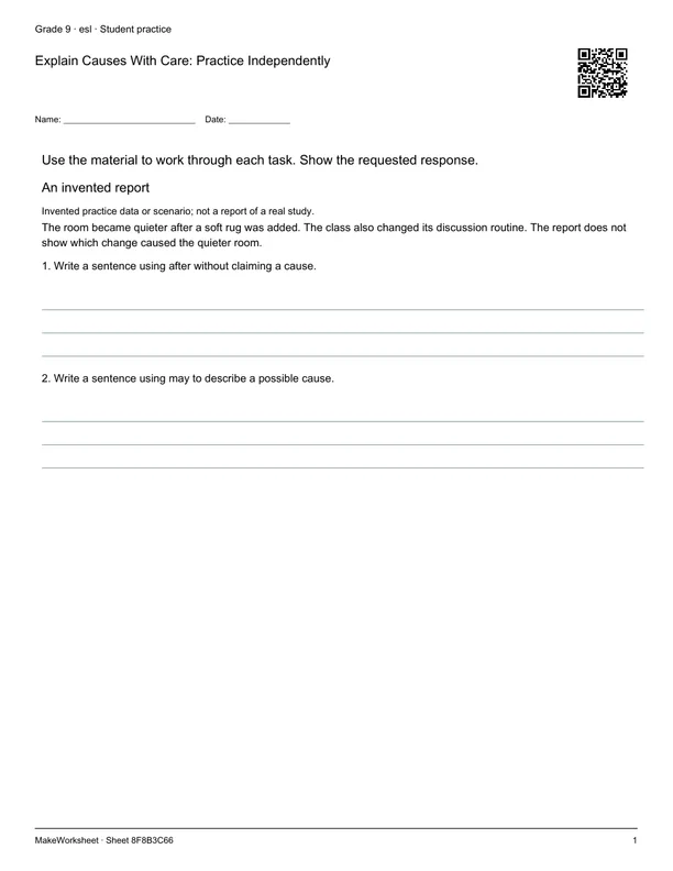 Explain Causes With Care: Practice Independently: first student practice page