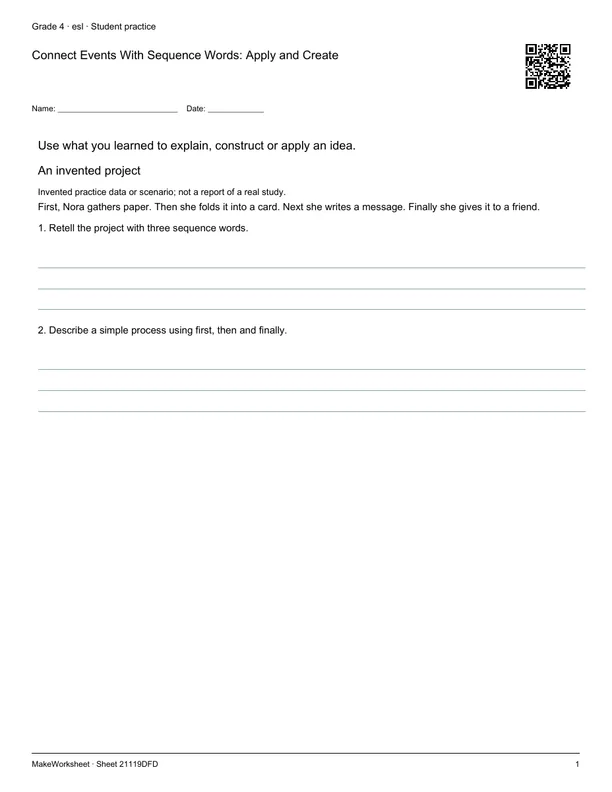 Connect Events With Sequence Words: Apply and Create: first student practice page