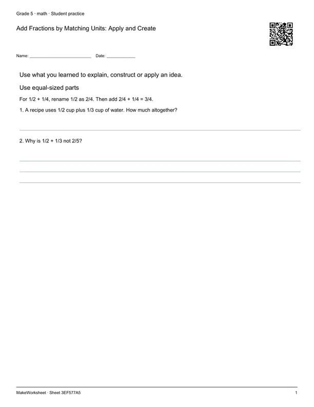 Add Fractions by Matching Units: Apply and Create: first student practice page