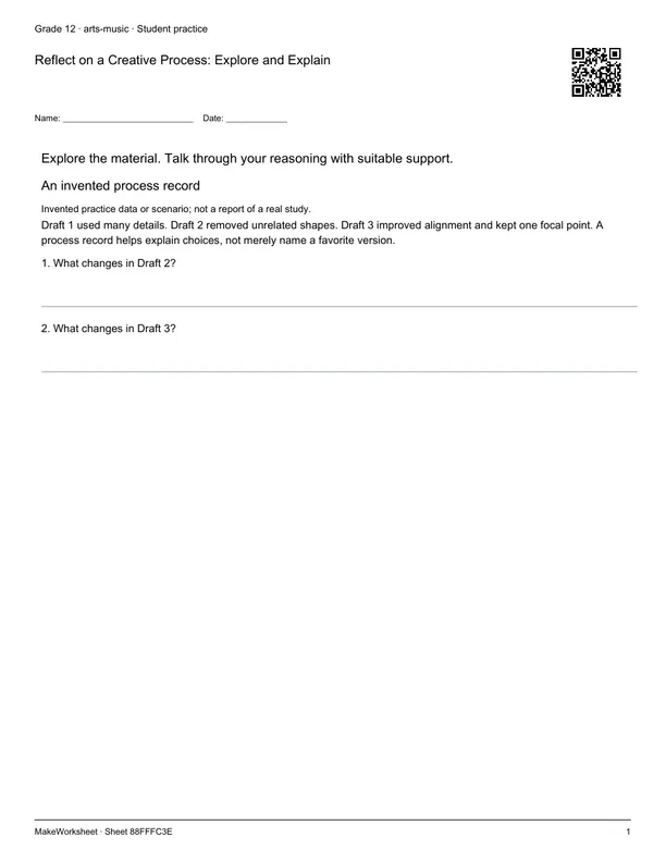 Reflect on a Creative Process: Explore and Explain: first student practice page