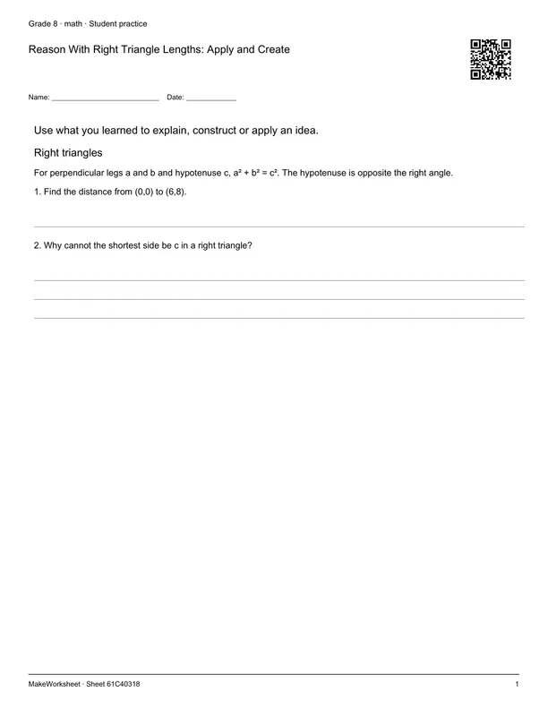 Reason With Right Triangle Lengths: Apply and Create: first student practice page